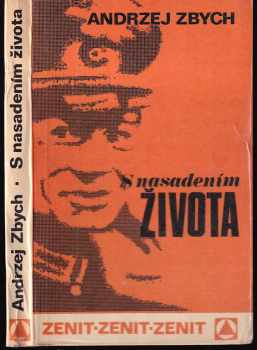 S nasadením života