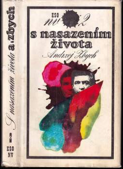 S nasazením života