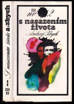 S nasazením života