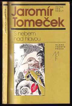 S nebem nad hlavou - Jaromír Tomeček (1985, Mladá fronta) - ID: 447604
