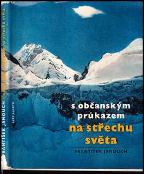 S občanským průkazem na střechu světa
