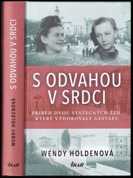 S odvahou v srdci