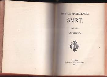 Maurice Maeterlinck: S onoho břehu + Smrt + Pout do Mekky a Mediny + Pragmatism