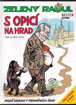 Zelený Raoul - S opicí na Hrad