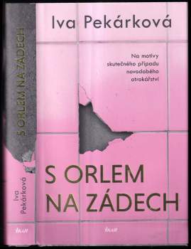 Iva Pekárková: S orlem na zádech