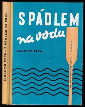 S pádlem na vodu