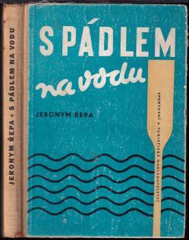 S pádlem na vodu