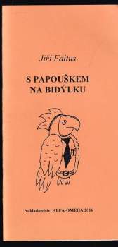 S papouškem na bidýlku