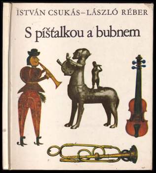S píšťalkou a bubnem