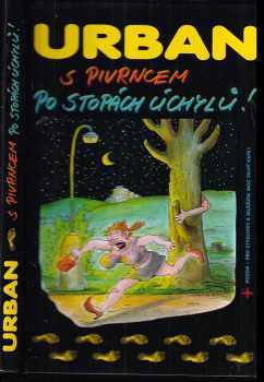 S Pivrncem po stopách úchylů!