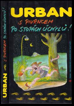 S Pivrncem po stopách úchylů!