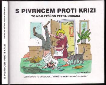 Petr Urban: S Pivrncem proti krizi