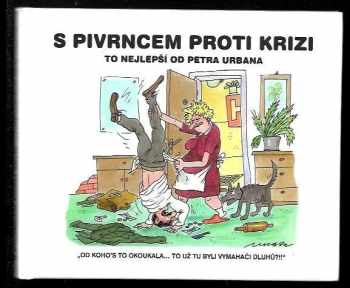 S Pivrncem proti krizi