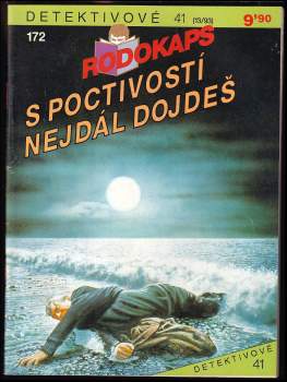 S poctivostí nejdál dojdeš