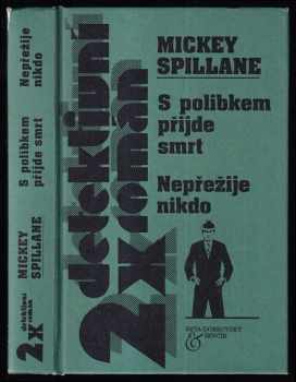 S polibkem přijde smrt ; Nepřežije nikdo