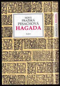 S pomocí Boží nová pražská pesachová Hagada