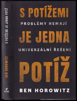 S potížemi je jedna potíž