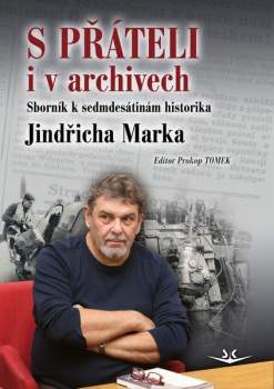 S přáteli i v archivech