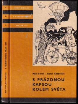 Paul d' Ivoi: S prázdnou kapsou kolem světa