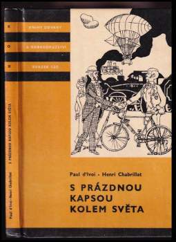 Paul d' Ivoi: S prázdnou kapsou kolem světa