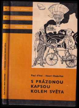 Paul d' Ivoi: S prázdnou kapsou kolem světa