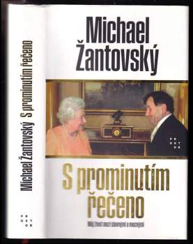 Michael Žantovský: S prominutím řečeno
