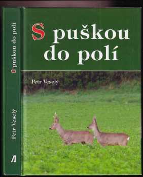 S puškou do polí