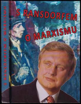 S Ransdorfem o marxismu