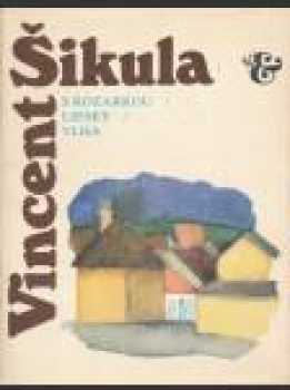 S Rozarkou ; Liesky ; Vlha