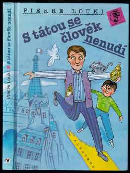 S tátou se člověk nenudí