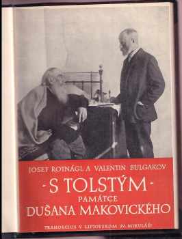 Valentin Fedorovič Bulgakov: S Tolstým