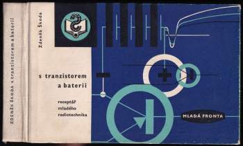 S tranzistorem a baterií