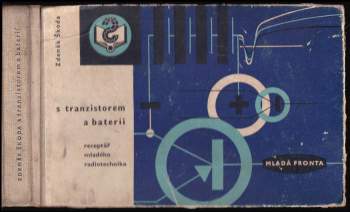 S tranzistorem a baterií