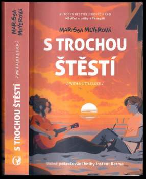 Meyerová Marissa: S trochou štěstí