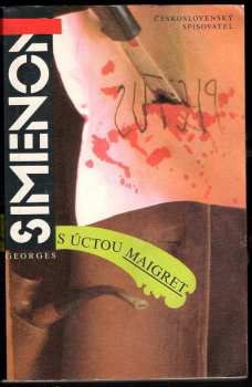 Georges Simenon: S úctou Maigret