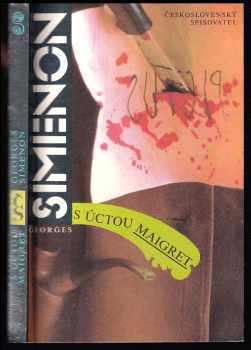 Georges Simenon: S úctou Maigret