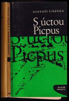 S úctou Picpus - Georges Simenon (1966, Mladá fronta) - ID: 794020
