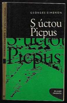 Georges Simenon: S úctou Picpus