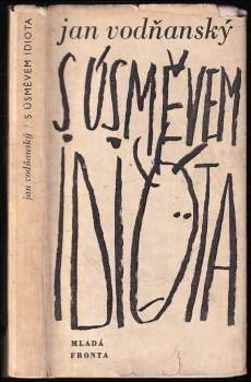 Jan Vodňanský: S úsměvem idiota