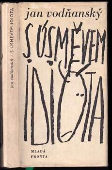 S úsměvem idiota