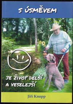 S úsměvem je život delší a veselejší