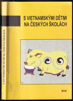 Jan Černík: S vietnamskými dětmi na českých školách