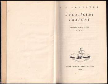 C. S Forester: S vlajícími prapory