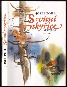 S vůní pryskyřice
