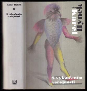 Karel Hynek: S vyloučením veřejnosti
