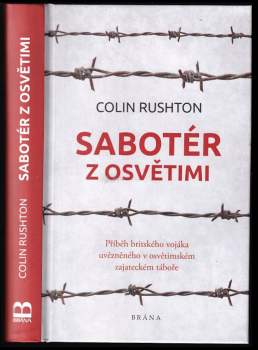 Colin Rushton: Sabotér z Osvětimi
