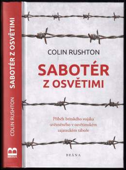 Colin Rushton: Sabotér z Osvětimi