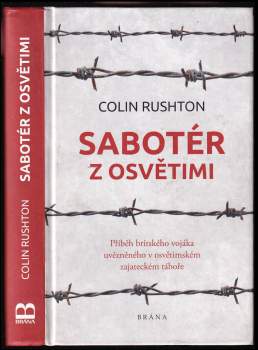 Colin Rushton: Sabotér z Osvětimi