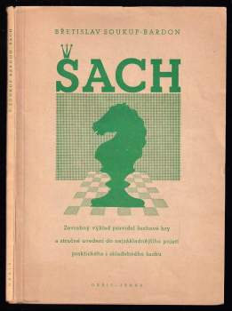 Břetislav Soukup-Bardon: Šach