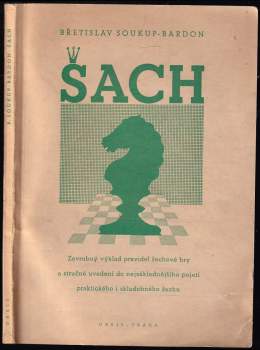 Břetislav Soukup-Bardon: Šach